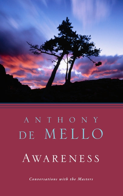 Awareness: Conversations with the Masters - Paperback