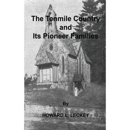 The Tenmile Country and Its Pioneer Families: A Genealogical History of the Upper Monongahela Valley - Hardcover