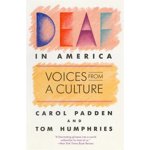 Deaf in America: Voices from a Culture - Paperback