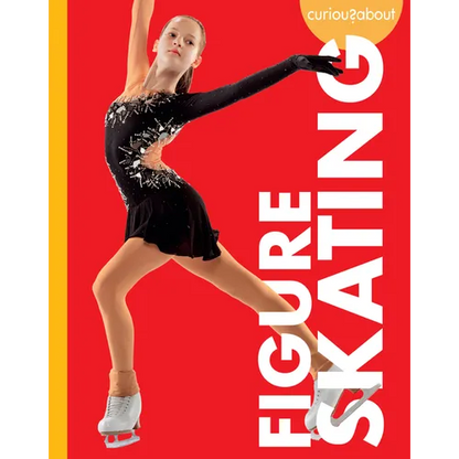 Curious about Figure Skating - Hardcover