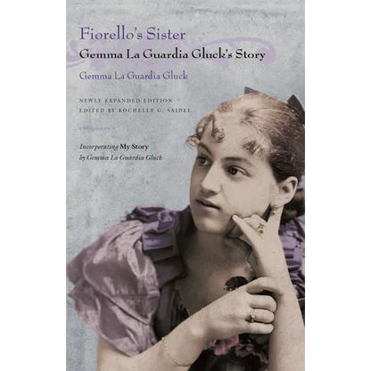 Fiorello's Sister: Gemma La Guardia Gluck's Story - Paperback