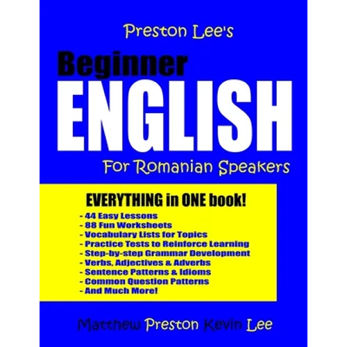 Preston Lee's Beginner English For Romanian Speakers - Paperback