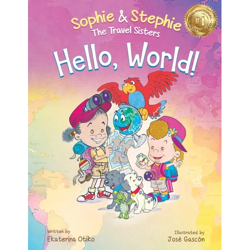 Hello, World!: A Children's Book Magical Travel Adventure for Kids Ages 4-8 - Paperback