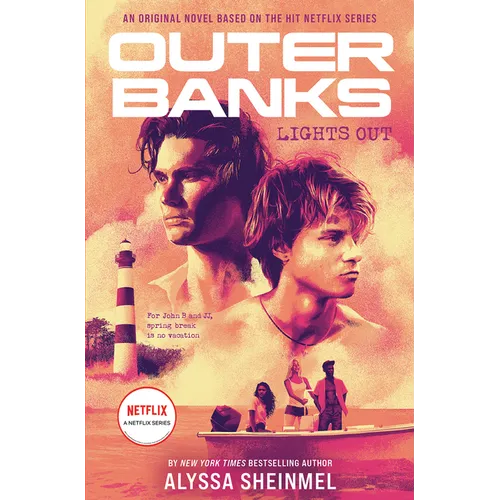 Outer Banks: Lights Out: An Original Novel Based on the Hit Netflix Series - Hardcover