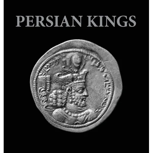 Persian Kings - Hardcover