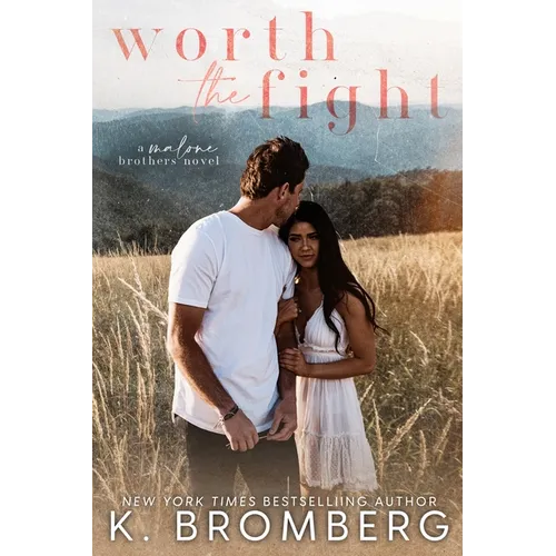 Worth the Fight (The Malone Brothers) - Paperback