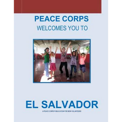 El Salvador: A Peace Corps Publication - Paperback