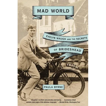 Mad World: Evelyn Waugh and the Secrets of Brideshead - Paperback