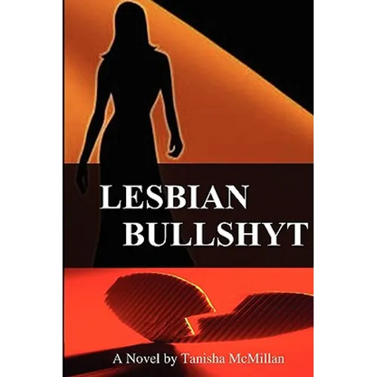 Lesbian Bullshyt - Paperback
