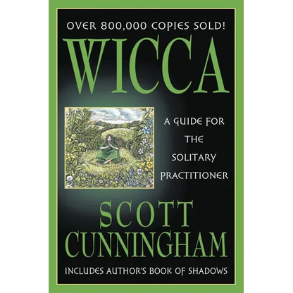 Wicca: A Guide for the Solitary Practitioner - Paperback