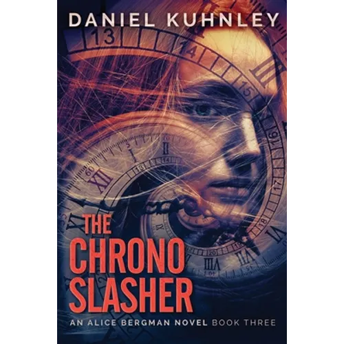 The Chrono Slasher - Paperback