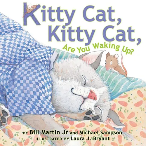 Kitty Cat, Kitty Cat, Are You Waking Up? - Paperback