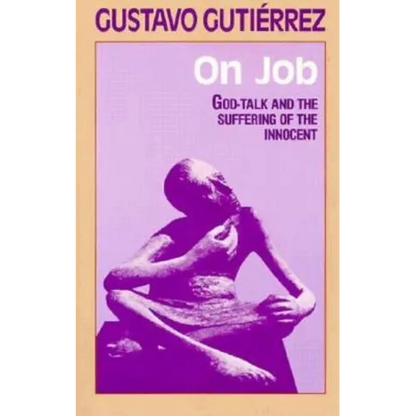 On Job: God-Talk and the Suffering of the Innocent - Paperback
