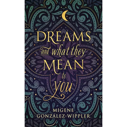 Dreams and What They Mean to You - Paperback