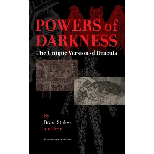 Powers of Darkness: The Unique Version of Dracula - Hardcover