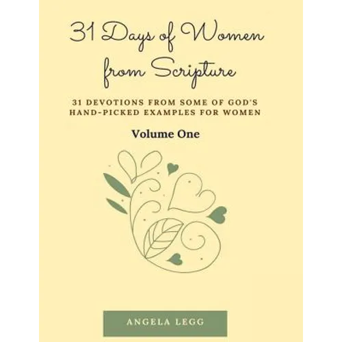 31 Days of Women from Scripture Volume 1: Bible Study Guide - Paperback