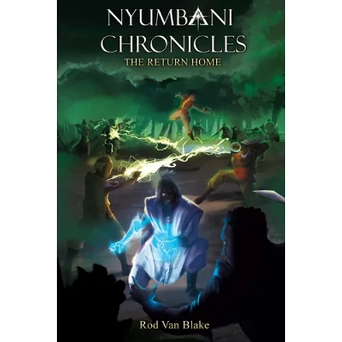 Nyumbani Chronicles: the Return Home - Paperback
