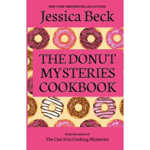 The Donut Mysteries Cookbook - Paperback
