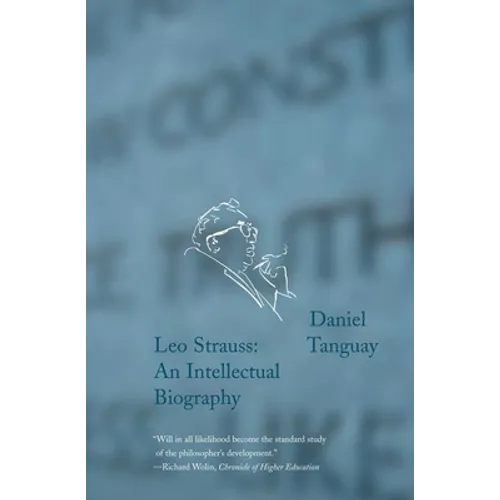 Leo Strauss: An Intellectual Biography - Paperback