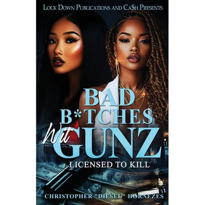 Bad B*tches Wit Gunz - Paperback