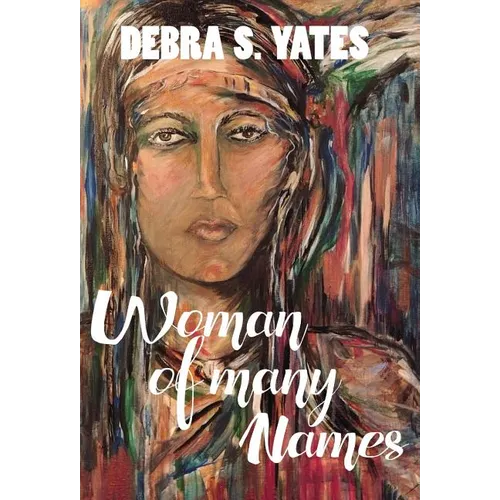 Woman Of Many Names - Hardcover