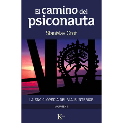 El Camino del Psiconauta. Vol I: La Enciclopedia del Viaje Interior - Paperback