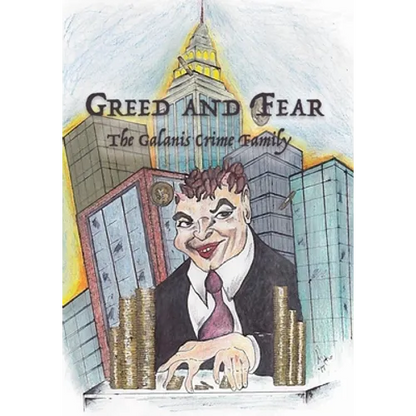 Greed and Fear: The Galanis Crime Family - Paperback