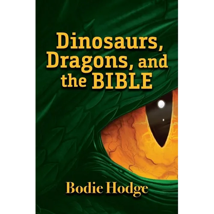 Dinosaurs, Dragons, and the Bible - Paperback
