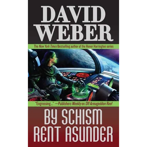 By Schism Rent Asunder: A Novel in the Safehold Series (#2) - Mass Market Paperbound