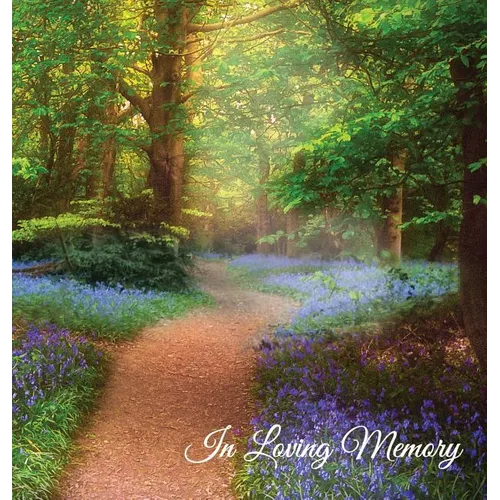 "In Loving Memory" Funeral Guest Book, Memorial Guest Book, Condolence Book, Remembrance Book for Funerals or Wake, Memorial Service Guest Book: A Cel - Hardcover