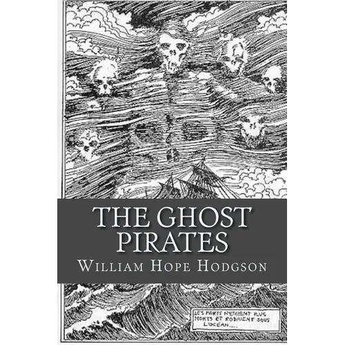 The Ghost Pirates - Paperback