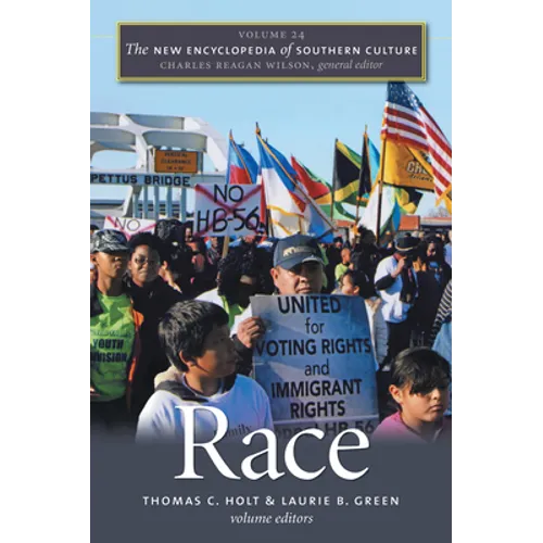 The New Encyclopedia of Southern Culture: Volume 24: Race - Paperback