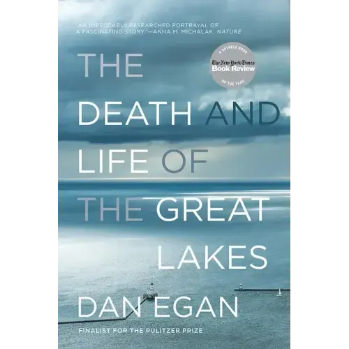 The Death and Life of the Great Lakes