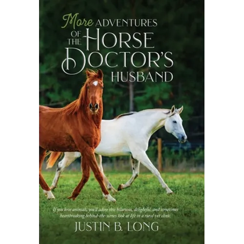 More Adventures of the Horse Doctor's Husband - Hardcover