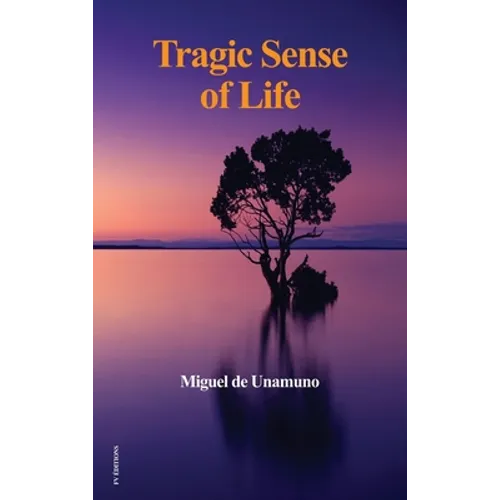 Tragic Sense of Life - Hardcover