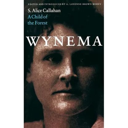 Wynema: A Child of the Forest - Paperback
