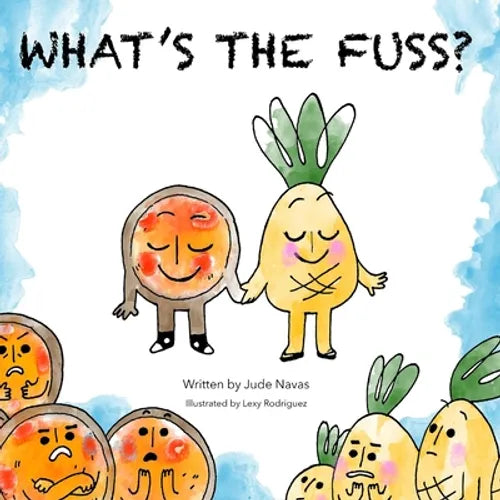What's the Fuss?: A Story About Pizza and Pineapple - Paperback