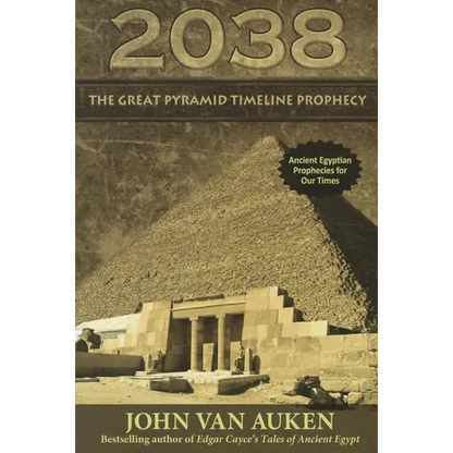 2038 Great Pyramid Timeline Prophecy - Paperback