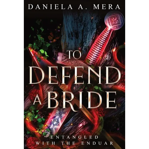 To Defend a Bride: An Enemies to Lovers Bodyguard Fantasy Romance - Hardcover