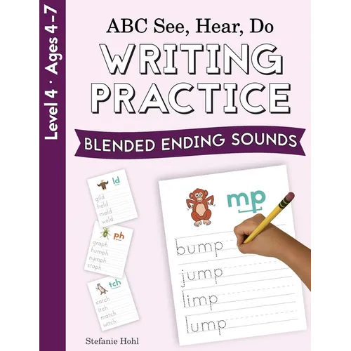 ABC See, Hear, Do Level 4: Writing Practice, Blended Ending Sounds - Paperback