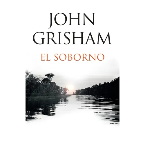 El Soborno / The Whistler: Spanish-Language Edition of the Whistler - Paperback
