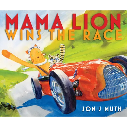 Mama Lion Wins the Race - Hardcover