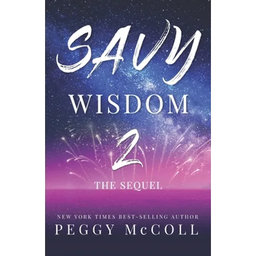 Savy Wisdom 2: The Sequel - Paperback