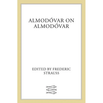 Almodóvar on Almodóvar: Revised Edition - Paperback