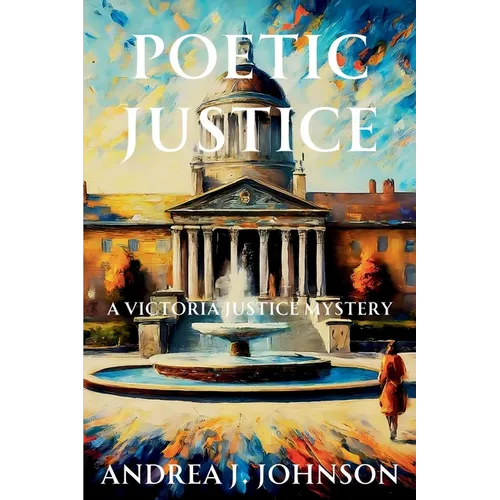 Poetic Justice: A Victoria Justice Mystery - Paperback