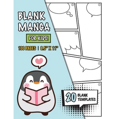 Blank Manga for Kids (Ages 4-8, 8-12): (100 Pages) Draw Your Own Manga with a Variety of 20 Blank Templates! - Paperback