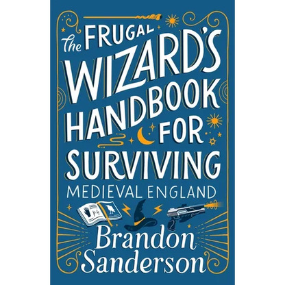 The Frugal Wizard's Handbook for Surviving Medieval England - Hardcover
