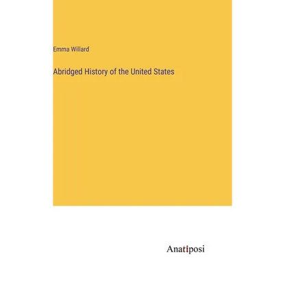 Abridged History of the United States - Hardcover