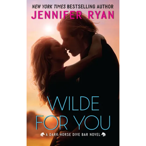 Wilde for You: A Dark Horse Dive Bar Novel - Mass Market Paperbound