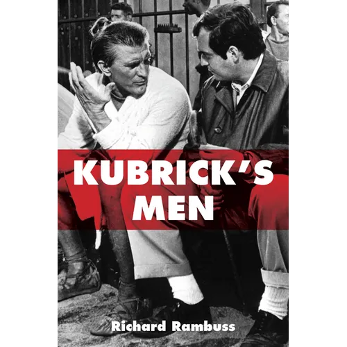 Kubrick's Men - Paperback